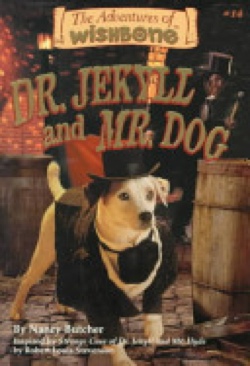Wishbone 14: Dr. Jekyll And Mr. Dog