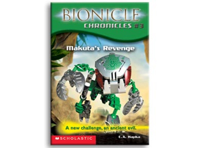 Bionicle Chronicles: Makuta’s Revenge - C.A. Hapka book collectible [Barcode 9780439501194] - Main Image 1