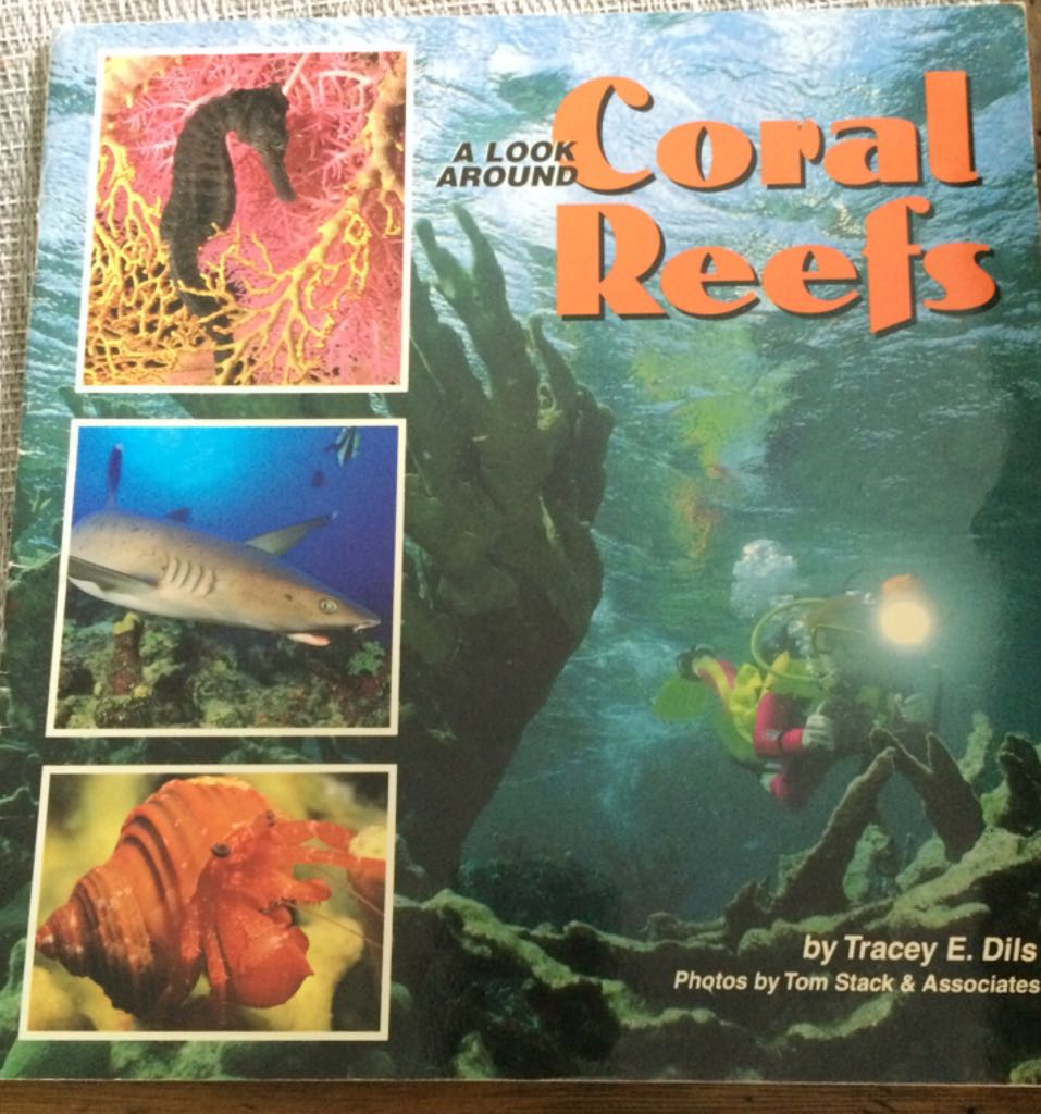 A look around coral reefs - Tracey E. (Willowisp Pr) book collectible [Barcode 9780874067286] - Main Image 1