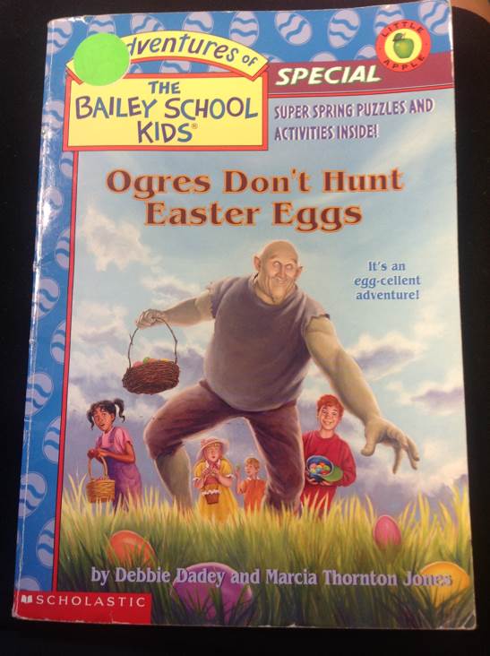 Ogres Don’t Hunt Easter Eggs