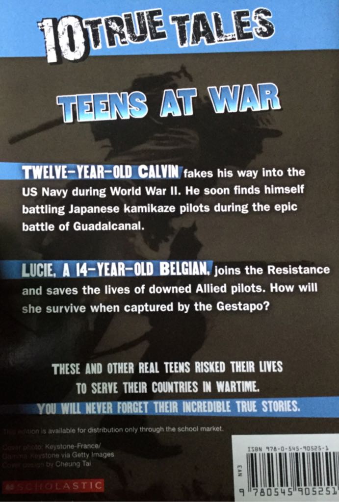 10 True Tales: Teens At War - Allan Zullo book collectible [Barcode 9780545905251] - Main Image 2