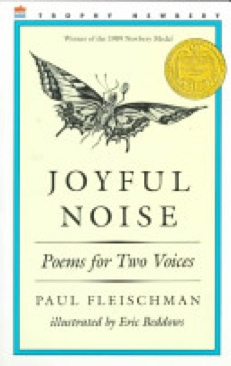 Joyful Noise: Poems for Two Voices