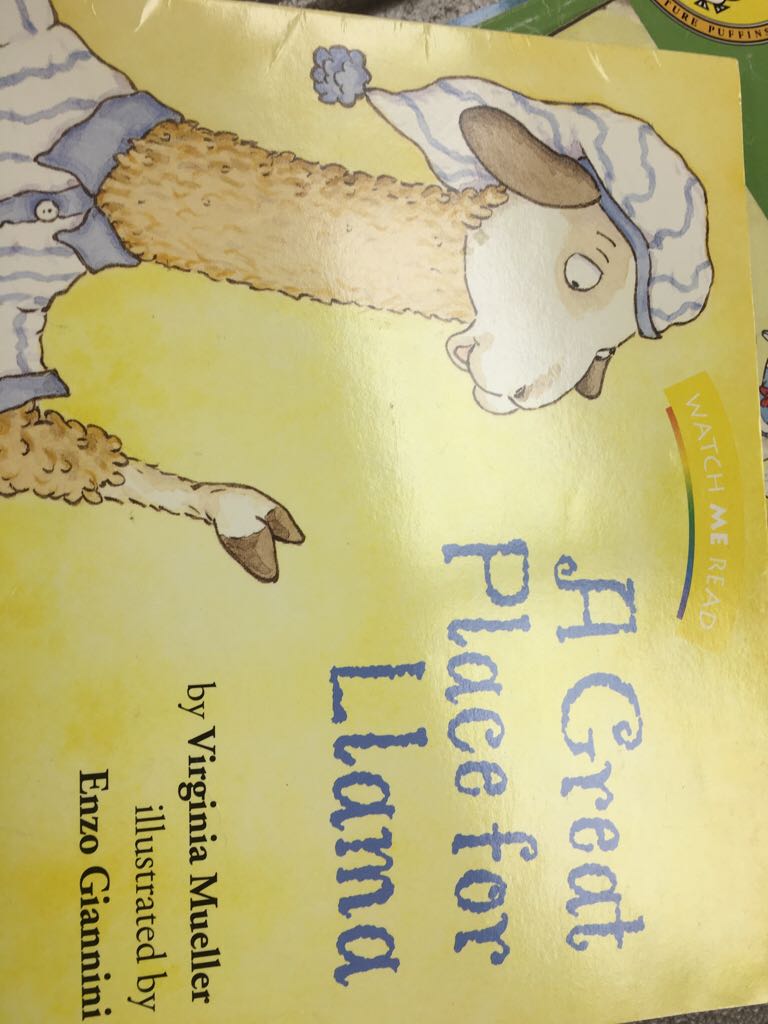 Watch Me Read: A Great Place for Llama