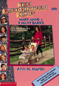 52 Baby-Sitters Club #52: Mary Anne + 2 Many Babies