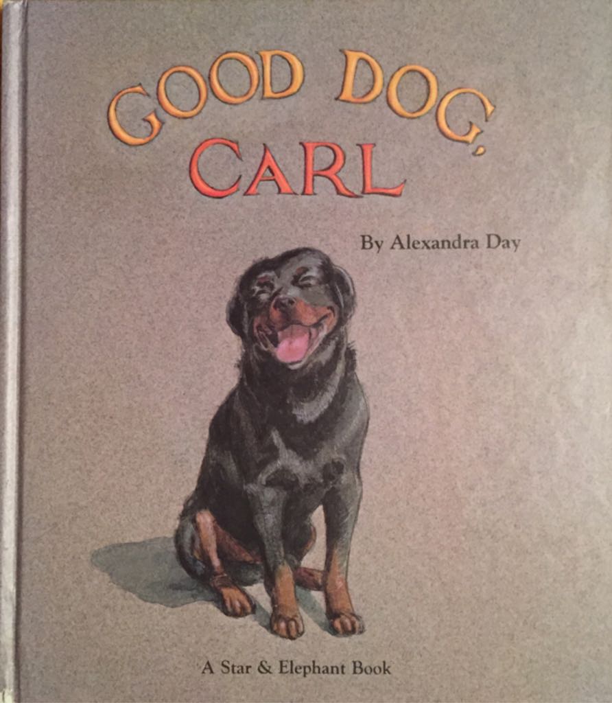 Good Dog, Carl - Alexandra Day (- Hardcover) book collectible [Barcode 9780881380620] - Main Image 1