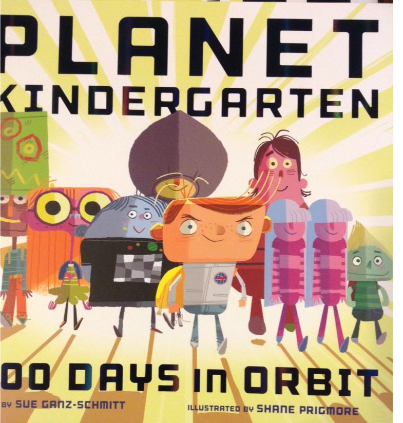 Planet Kindergarten 100 Days In Orbit