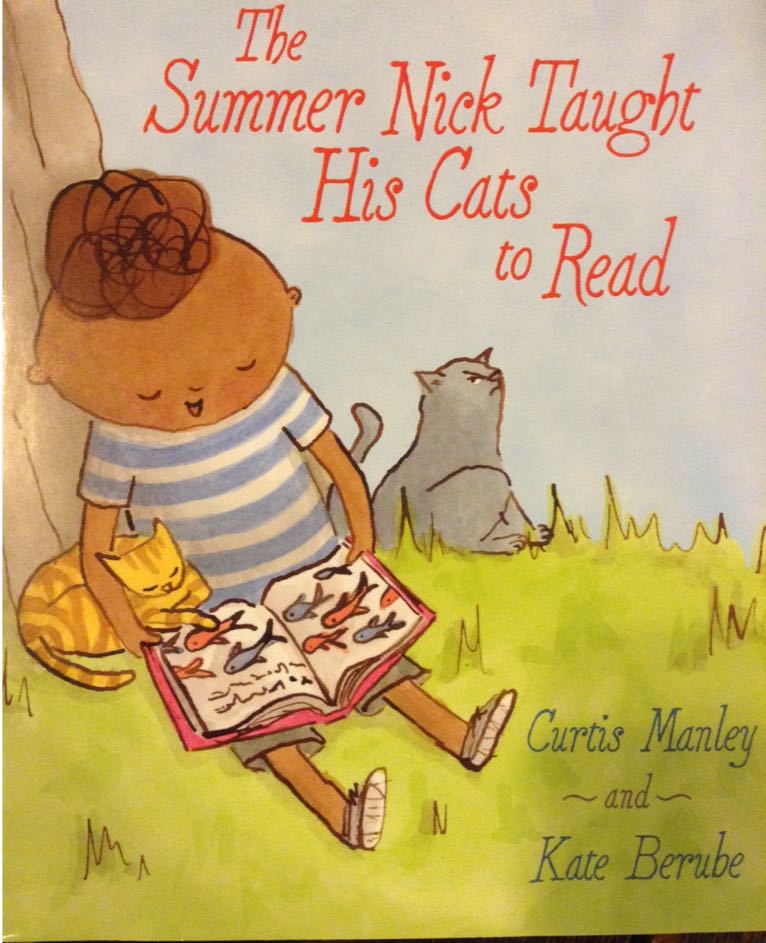 The Summer Nick Taught His Cats to Read