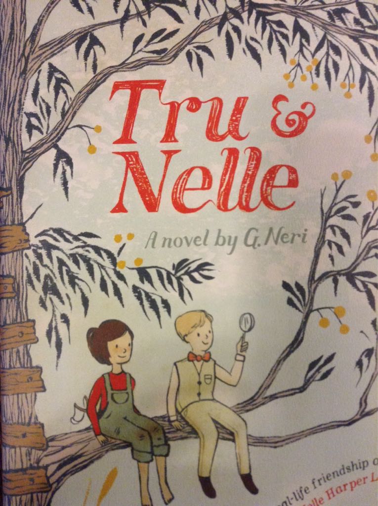 Tru and Nelle