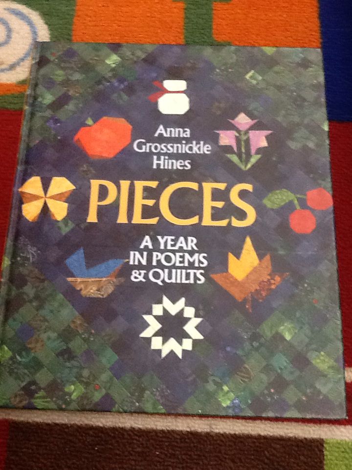 Pieces A Year In Poems & Quilts - Anna Grossnickle Hines (Harper Collins) book collectible [Barcode 9780688169633] - Main Image 1