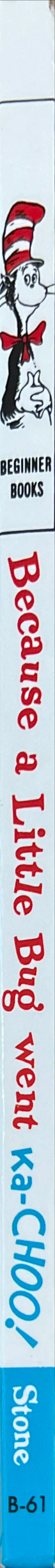 Because a Little Bug Went Ka-Choo! - Dr. Seuss (Random House - Hardcover) book collectible [Barcode 9780394831305] - Main Image 3