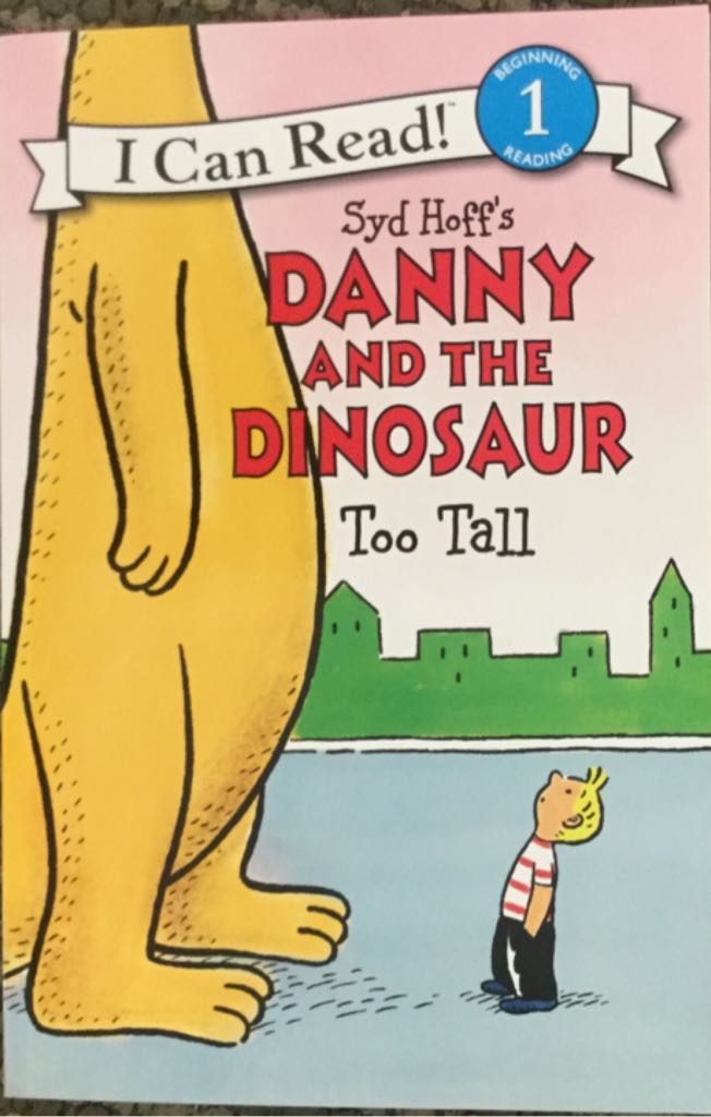 Danny And The Dinosaur Too Tall - Bruce Hale book collectible [Barcode 9780062281555] - Main Image 1