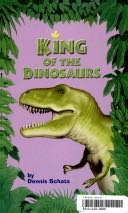 King Of The Dinosaurs
