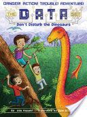 Don’t Disturb the Dinosaurs
