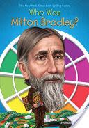 Who Was Milton Bradley?