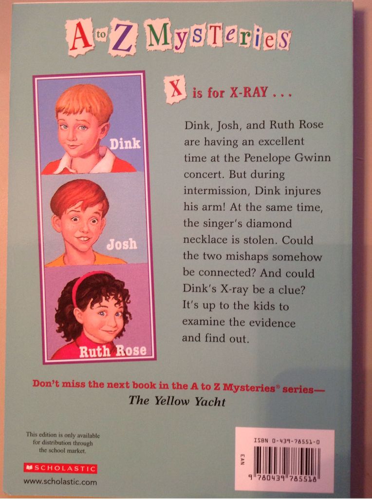 A-Z Mysteries X: The X’ed-Out X-ray - Ron Roy (Scholastic Inc. - Paperback) book collectible [Barcode 9780439785518] - Main Image 2