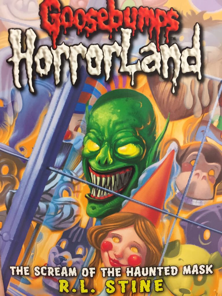 Goosebumps Horrorland: The Scream of the Haunted Mask