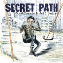 Secret Path - Gordon Downie (Simon & Schuster - Paperback) book collectible [Barcode 9781501155949] - Main Image 1