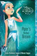 Star Darlings #7 Piper’s Perfect Dream