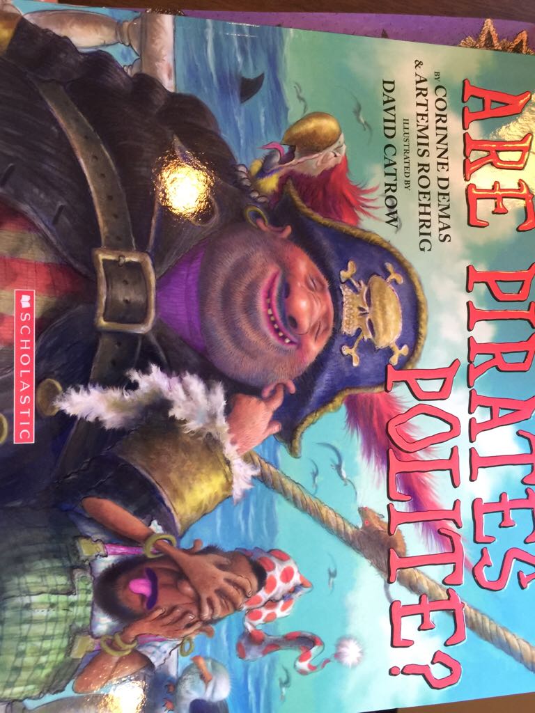 Are Pirates Polite? - Corinne demas (Scholastic, Inc - Paperback) book collectible [Barcode 9781338117431] - Main Image 1