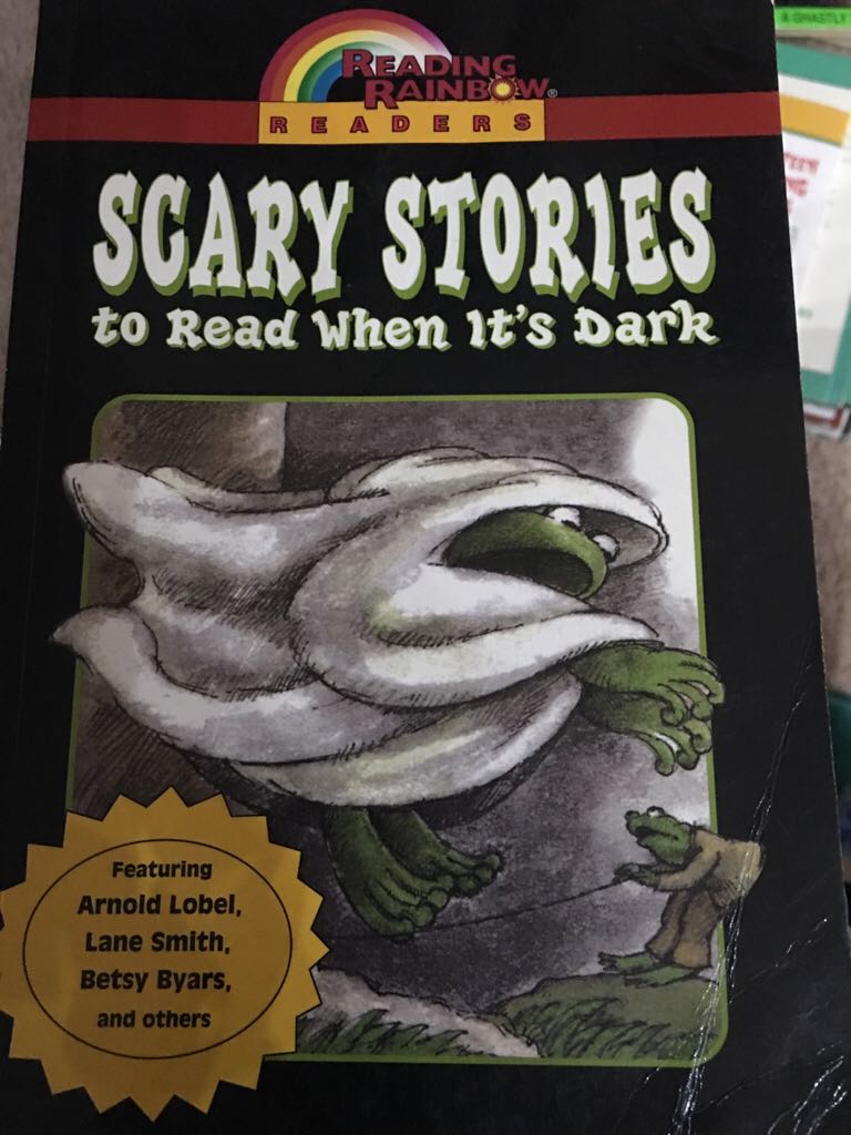 Scary Stories To Read When It’s Dark