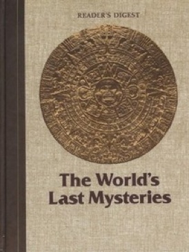 The World’s Last Mysteries