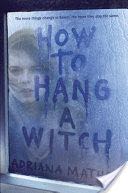 How to Hang a Witch - driana Mather (Random House Children’s Books - Paperback) book collectible [Barcode 9780553539509] - Main Image 1