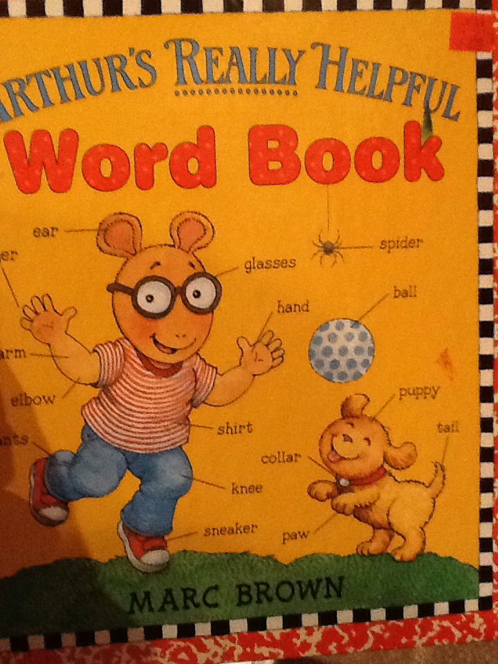 Arthur’s Really Helpful Word Book [A11]