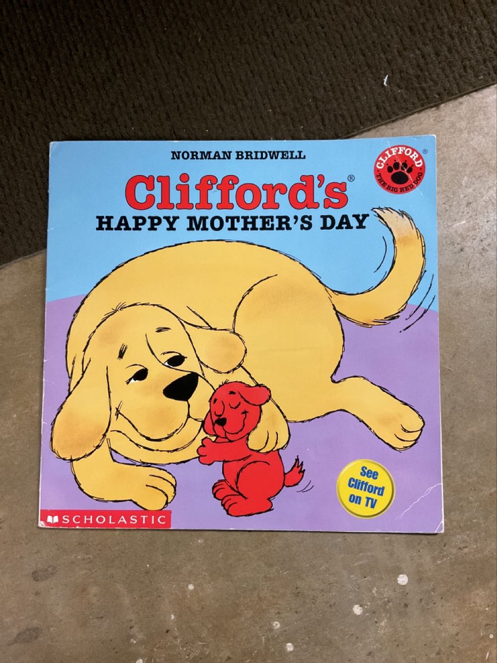 Clifford’s Happy Mother’s Day - Norman Bridwell (Scholastic Inc. - Paperback) book collectible [Barcode 9780439222297] - Main Image 3