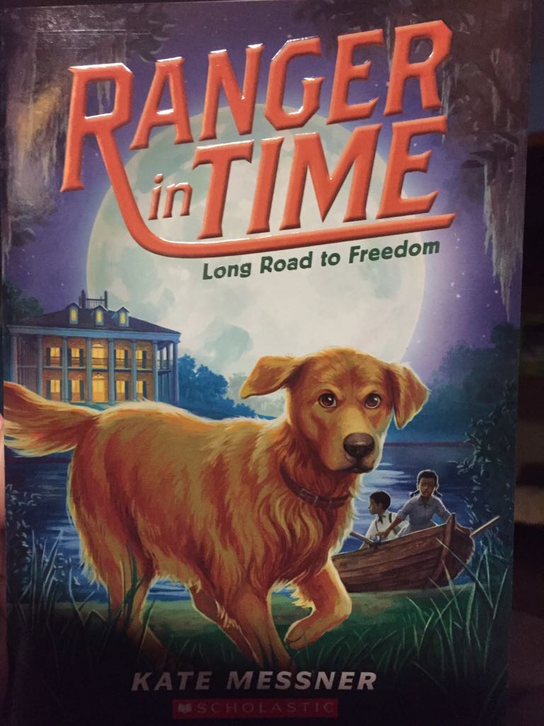 Ranger In Time Long Road To Freedom