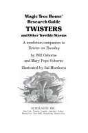 Magic Tree House Research Guide: Twisters and Other Terrible Storms