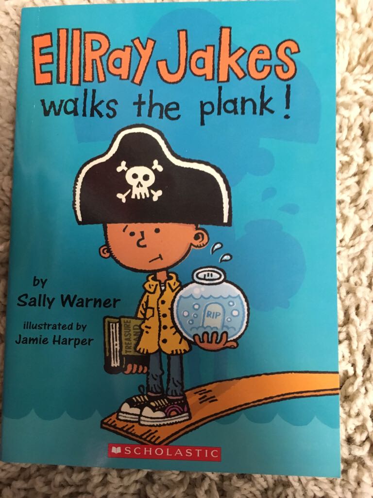 Ellray Jakes Walks The Plank - Sally Warner book collectible [Barcode 9780545873833] - Main Image 1