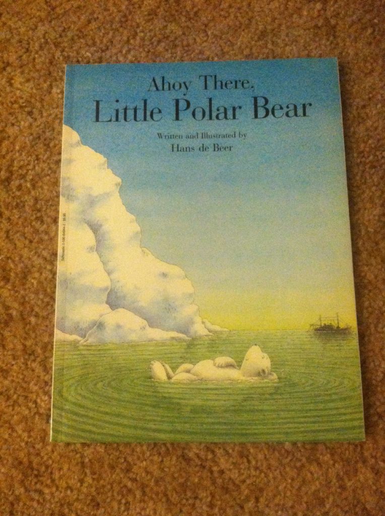 Ahoy There, Little Polar Bear - Hans de Beer (Scholastic, Inc - Paperback) book collectible [Barcode 9780590649445] - Main Image 1