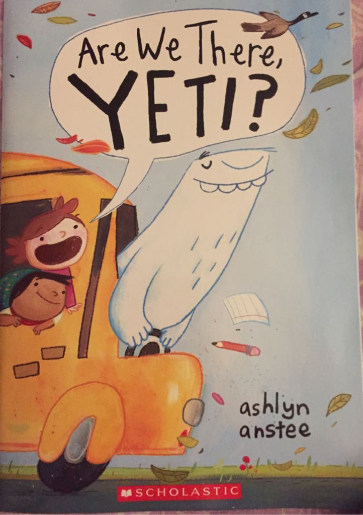 Are we There Yeti? - Ashlee Anstee book collectible [Barcode 9781338118766] - Main Image 1