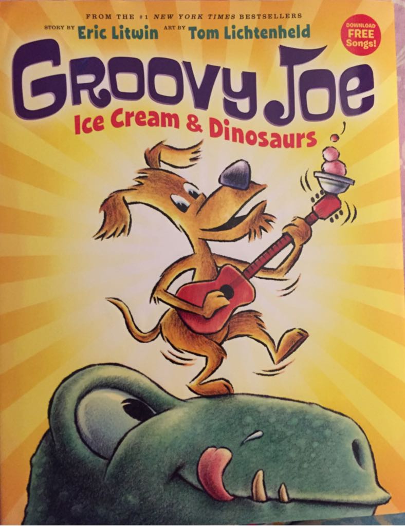 Groovy Joe Ice Cream & Dinosaurs - Eric Litwin (Orchard Books - Hardcover) book collectible [Barcode 9780545883788] - Main Image 1