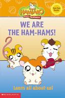 We Are the Ham-Hams