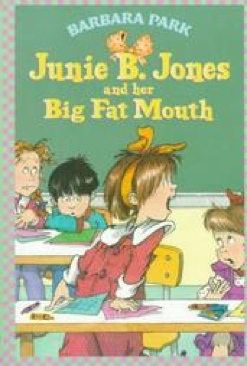 Junie B. Jones #3: And Her Big Fat Mouth - Barbara Park (Scholastic Inc - Paperback) book collectible [Barcode 9780439077705] - Main Image 1