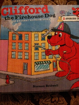 Clifford The Firehouse Dog And Another Clifford Story