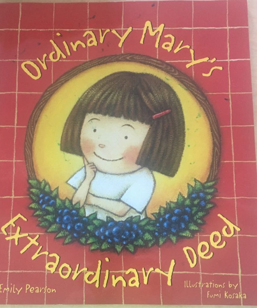 Ordinary Mary’s Extraordinary Deed