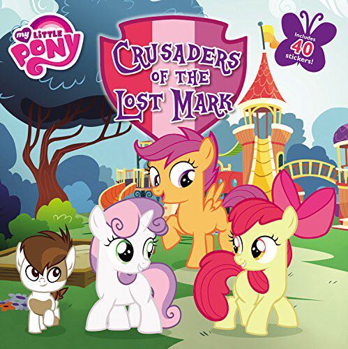My Little Pony Crusaders Of The Lost Mark