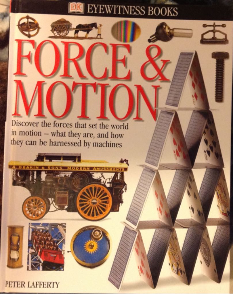 Eyewitness Books: Force & Motion