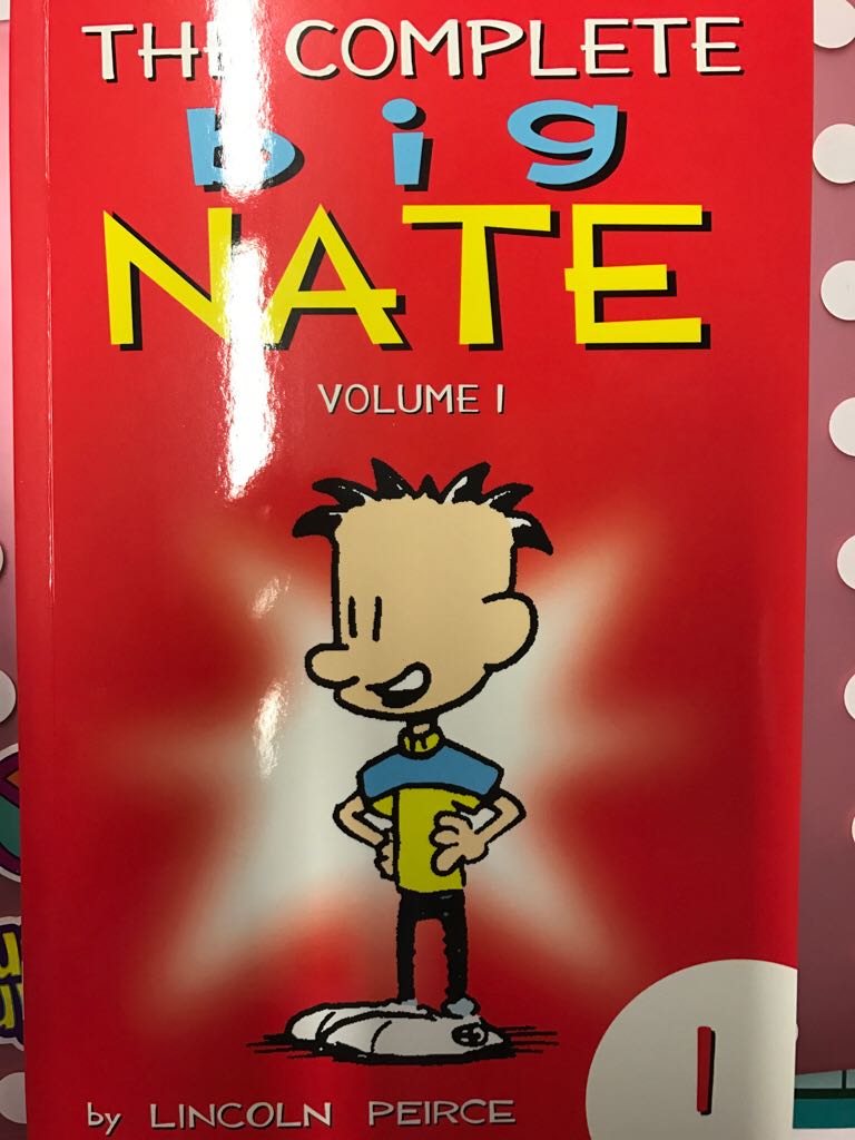 The Complete Big Nate: Volume 1