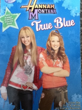Hannah Montana #13: True Blue