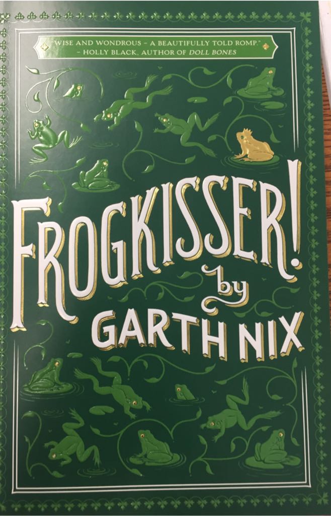 Frogkisser! - Garth Nix (Scholastic Inc. - Paperback) book collectible [Barcode 9781338170894] - Main Image 1