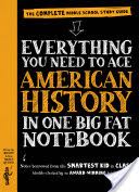 Everything You Need to Ace American History in One Big Fat Notebook - Workman Publishing (Workman Publishing - Paperback) book collectible [Barcode 9780761160830] - Main Image 1