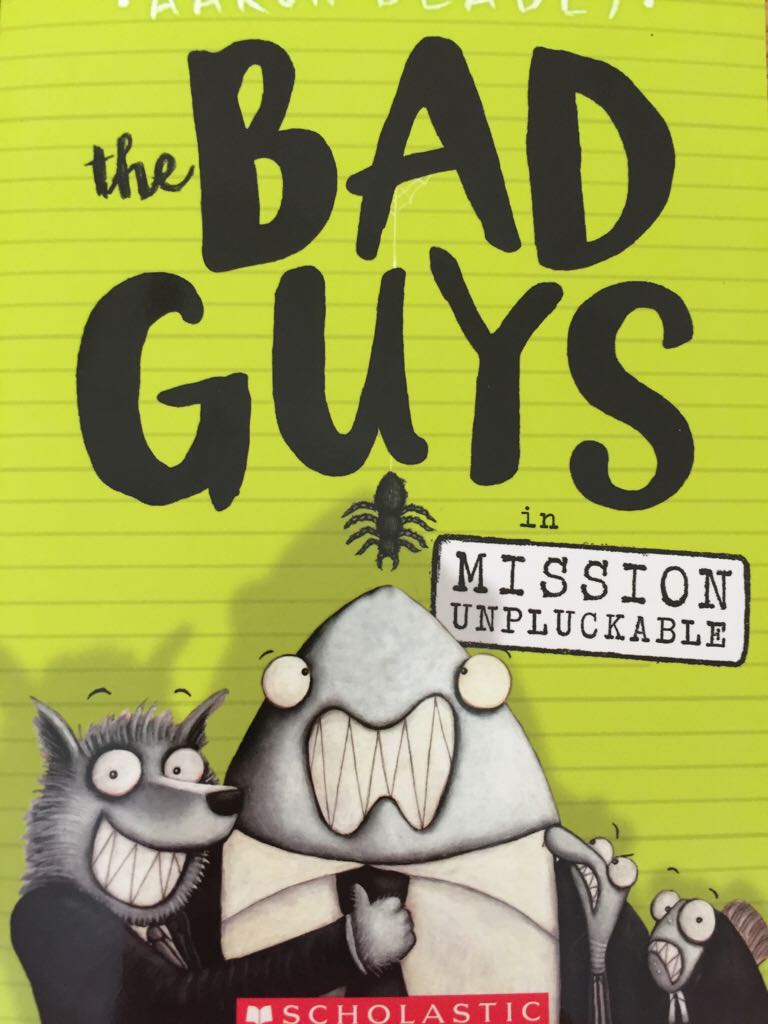Bad Guys #2 In Mission Unpluckable, The - Aaron Blabey (Scholastic Inc - Paperback) book collectible [Barcode 9780545935159] - Main Image 1