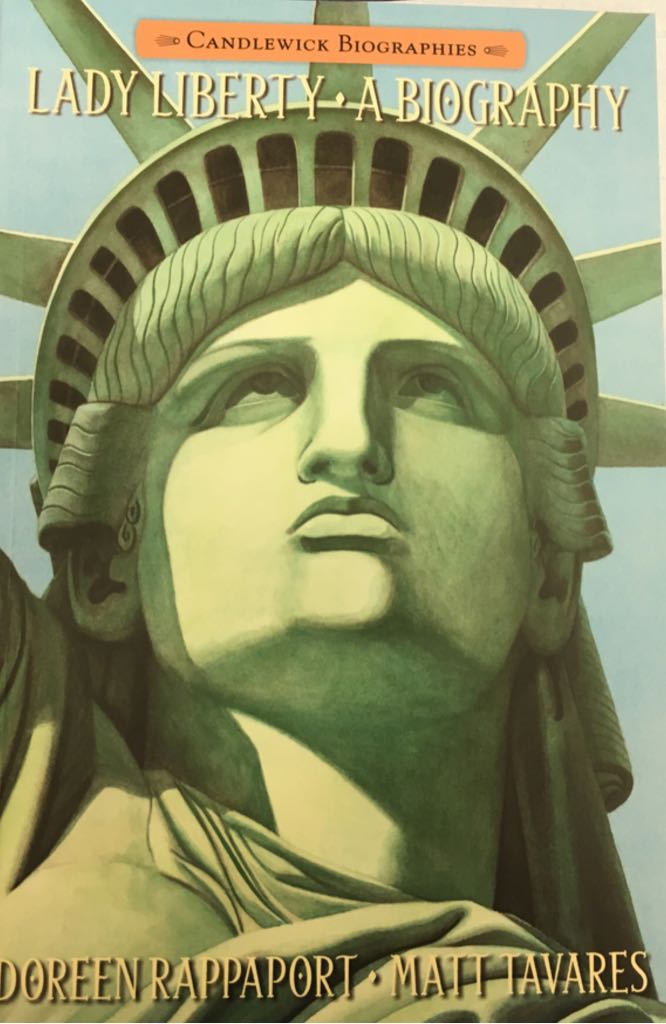 Lady Liberty: A Biography