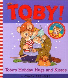 Toby’s Holiday Hugs and Kisses