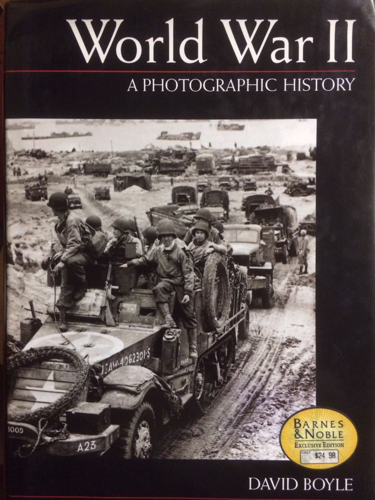 World War II: A Photographic History
