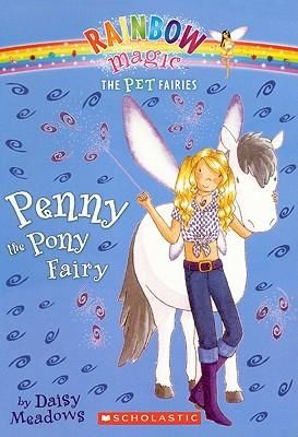 Rainbow Magic Pet Fairies #7 Penny The Pony Fairy