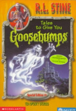 Goosebumps Special Edition #1: Tales To Give You Goosebumps